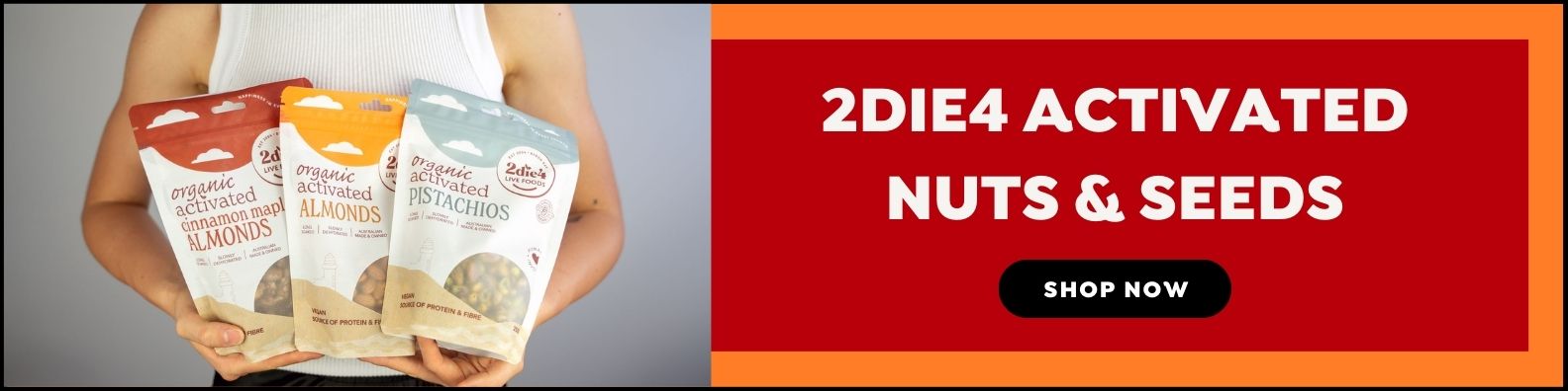2 DIE 4 LIVE FOODS | Activated Nuts and Seeds