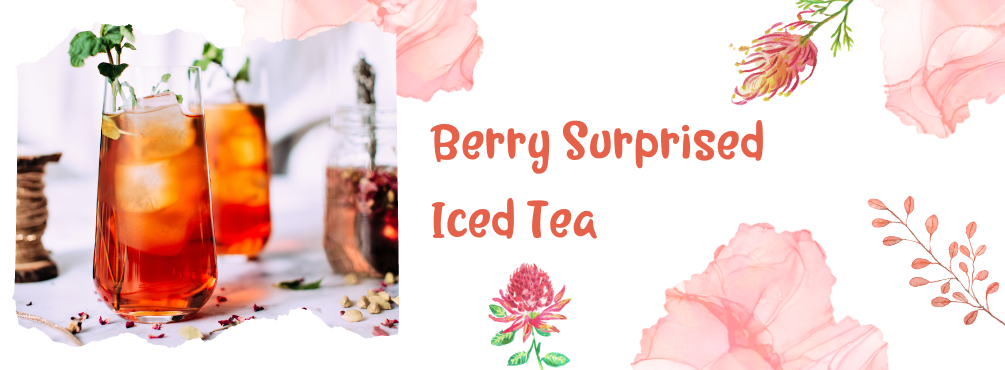 Berry Surprised Iced Tea