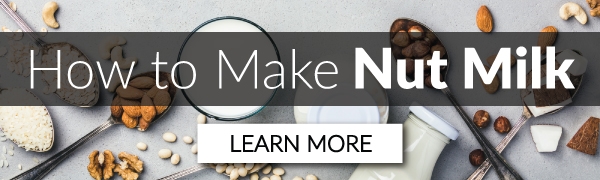 How to Make Homemade Nut Milk